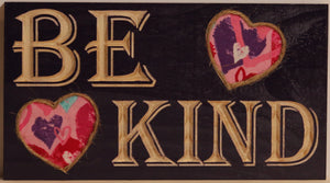 Be Kind (Two Hearts)